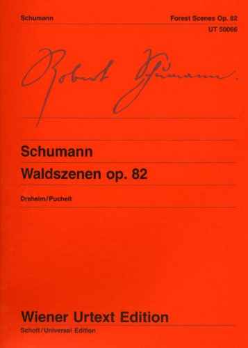 WALDSZENEN OPUS 82 PIANO      Sheet music – January 1, 2000