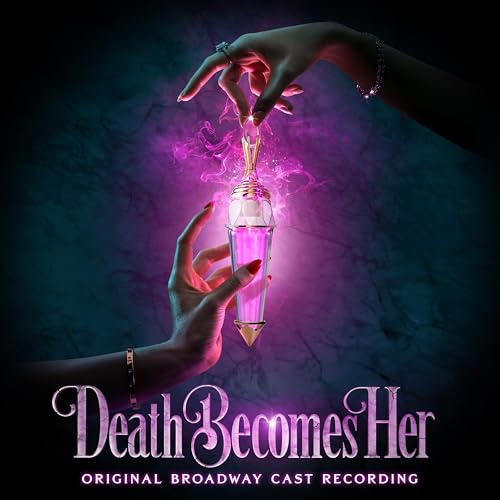 Album Art for Death Becomes Her (Original Broadway Cast Recording) by Various Artists