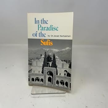 Paperback In the Paradise of the Sufis Book