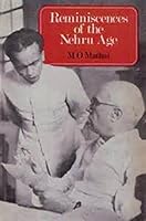Reminiscences of the Nehru Age 0706906217 Book Cover