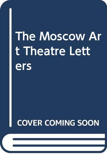 The Moscow Arts Theatre Letters 0413419606 Book Cover