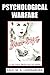 Psychological Warfare (WWII Era Reprint)
