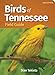 Birds of Tennessee Field Guide (Bird Identification Guides)