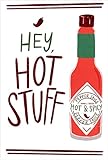 Pictura Hot & Spice Pepper Sauce Hey Hot Stuff Funny Valentine's Day Card for Husband