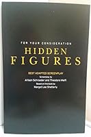 Hidden Figures script best original screenplay for your consideration 2016 B01MS9OIA0 Book Cover
