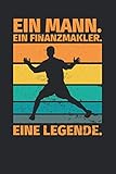 Notizbuch liniert: Ein Mann. Ein Finanzmakler. Eine Legende.