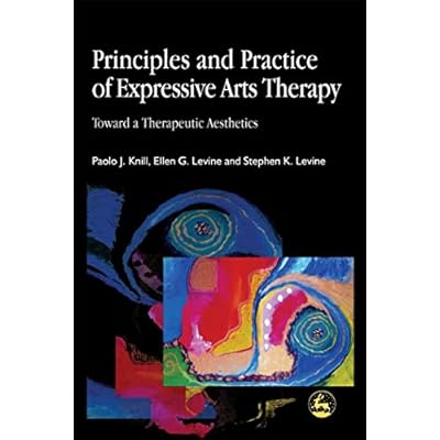 Principles and Practice of Expressive Arts Therapy