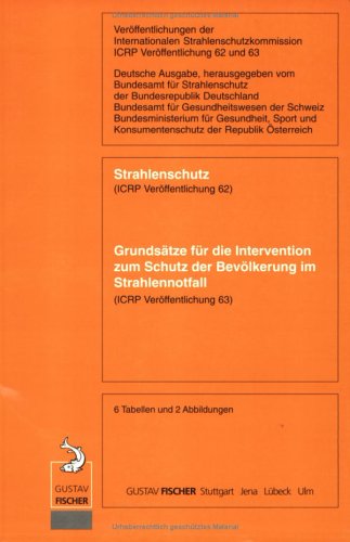 Strahlenschutz in der biomedizinischen Forschung am Menschen - Grundsätze für die Intervention zum Schutz der Bevölkerung im Strahlennotfall