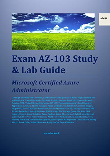 Exam AZ-103 Study & Lab Guide: Microsoft Certified Azure Administrator