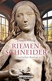Riemenschneider: Historischer Roman - Tilman Röhrig 