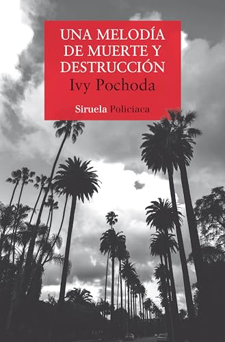 Una melodía de muerte y destrucción