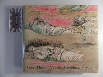 Hardcover Henry Moore: A Shelter Sketchbook Book