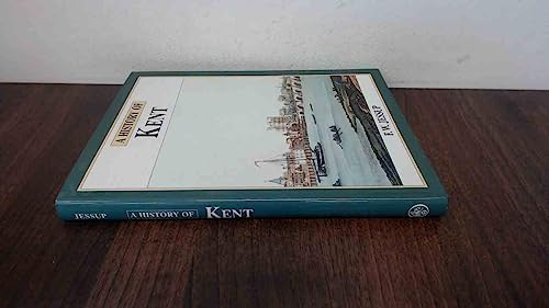 The History of Kent (Darwen County History Series)