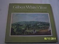 Gilbert White's Year: Passages from the Garden Kalendar and the Naturalist's Journal, 1751-1793 0192813544 Book Cover