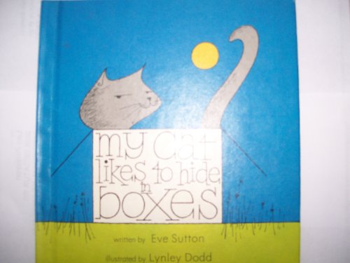 My Cat Likes to Hide in Boxes 081930753X Book Cover