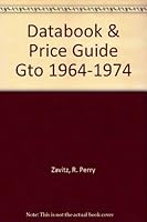 Databook & Price Guide Gto 1964-1974 0934780730 Book Cover
