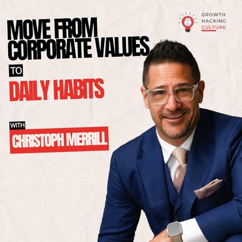 The Habit Factor: Transform Corporate Values into Daily Actions with Christoph Merrill