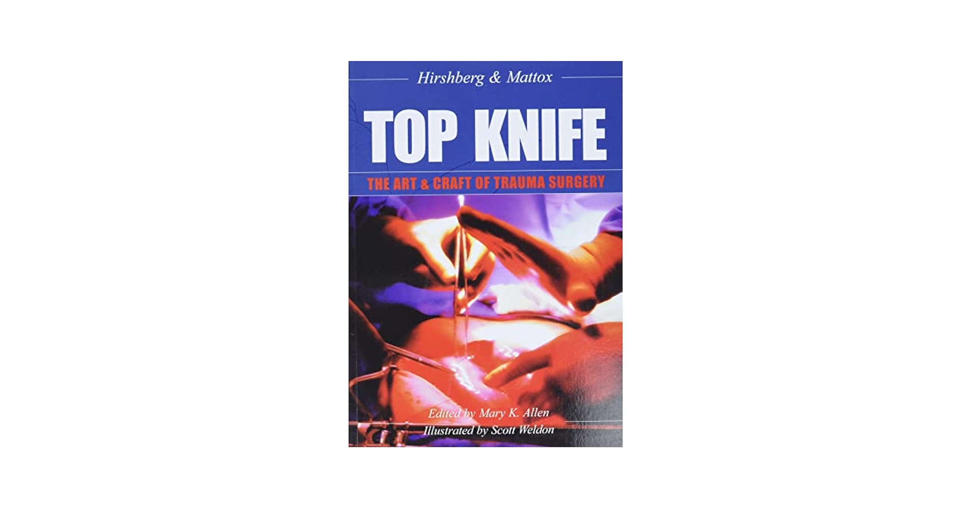 語学+参考書 TOP KNIFE: The Art & Craft of Trauma Surgery 41X5bAzO0oL.jpg_BO30,255,255,
