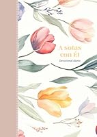 A solas con Él 1963920384 Book Cover
