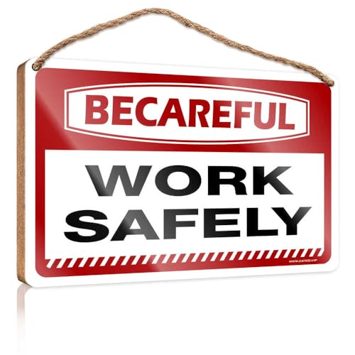 Home Sign For Front Porch Be Careful Work Safely Wooden