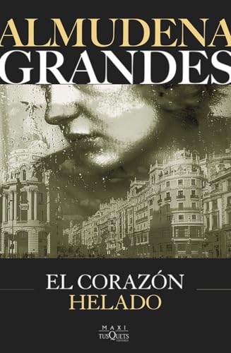 El corazon helado (Biblioteca Almudena Grandes)