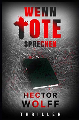 Wenn Tote sprechen: Thriller