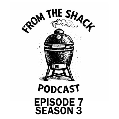 From the Shack &mdash; Season 3, Episode 7: Looking Back at the Big BBQ Community Cookout