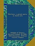Maritana : a grand opera, in three acts