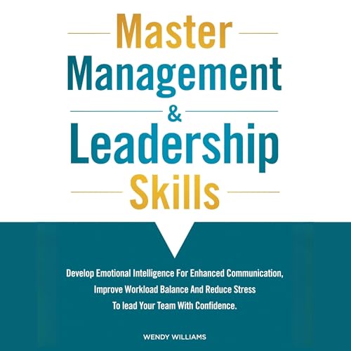 Master Management &amp;amp; Leadership Skills by Wendy Williams episode artwork
