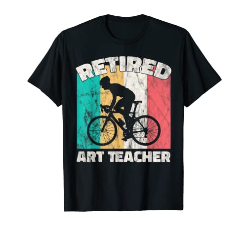 Funny Retirement gifts Retired Art Teacher Camiseta