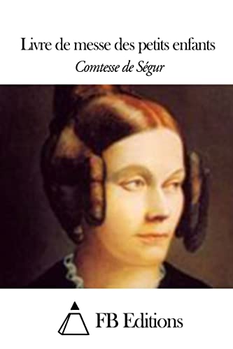 Livre de messe des petits enfants (French Edition)