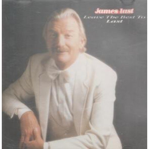 Leave the Best Till Last