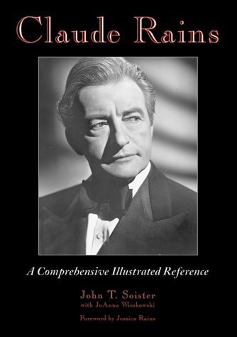 Claude Rains l'encyclopédie de référence du cinéma et de la radio