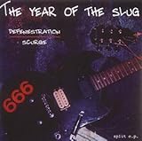  Year of the Slug
