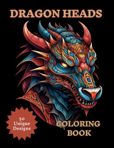 DRAGON HEADS COLORING BOOK: 50 Unique Dragon Head Illustrations for Teens and Adults to Color image 2