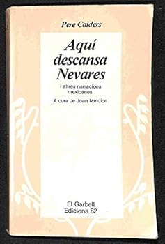 Paperback Aquí descansa Nevares i altres narracions mexicanes [Catalan] Book