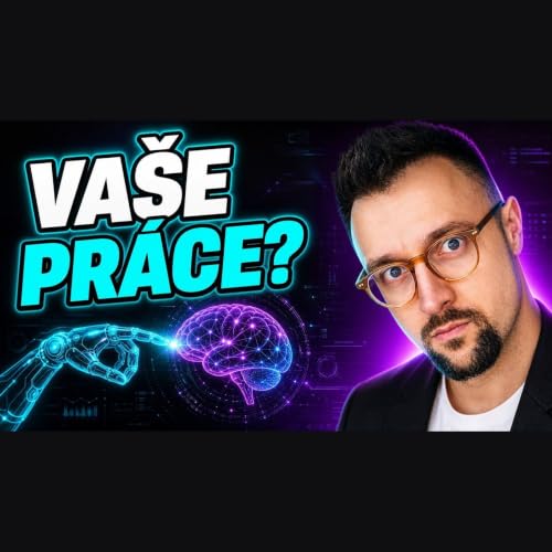 Jak nepřij&iacute;t o pr&aacute;ci kvůli AI (a vydělat na n&iacute;) | TAI Talks EP. 025 Tom&aacute;&scaron; AI Podcast 🇨🇿