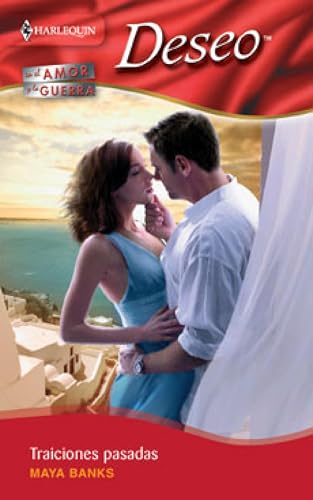 TRAICIONES PASADAS (Deseo nº 1702)