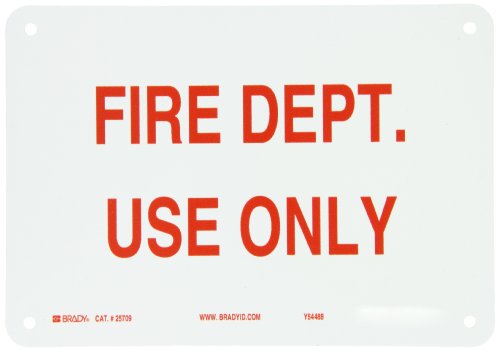 Panneau Fire Dept Use Only Brady 25709 pour réserver les accès pompiers