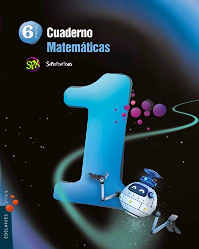 Portada de Cuaderno Matemáticas 1 6º Primaria Proyecto Superpixépolis