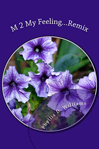 M 2 My Feeling...Remix