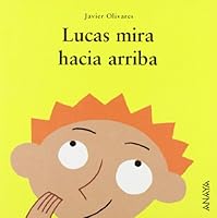 Lucas Mira Hacia Arriba 8466735569 Book Cover