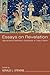 Essays on Revelation: Appropriating Yesterday's Apocalypse in Today's World