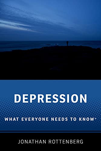 Depression: What Everyone Needs to Know