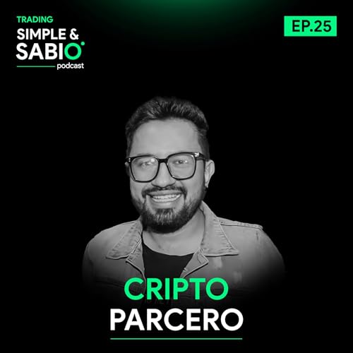 #25 | "&iquest;C&oacute;mo sobrevivir en el MUNDO CRIPTO?&rdquo; | El Cripto Parcero - Santiago Guzman copertina