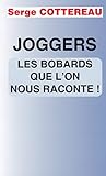 bobard d'or 2016  Joggers, les bobards que l\'on nous raconte !