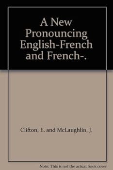 Hardcover A New Pronouncing English-French and French-. Book