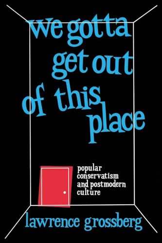 We Gotta Get Out of This Place