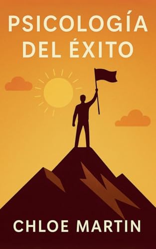Psicología del Éxito: 1 (Emotional Help)