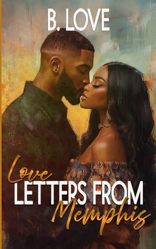 Love Letters From Memphis (Ode to Memphis) B0C6P9QSB8 Book Cover